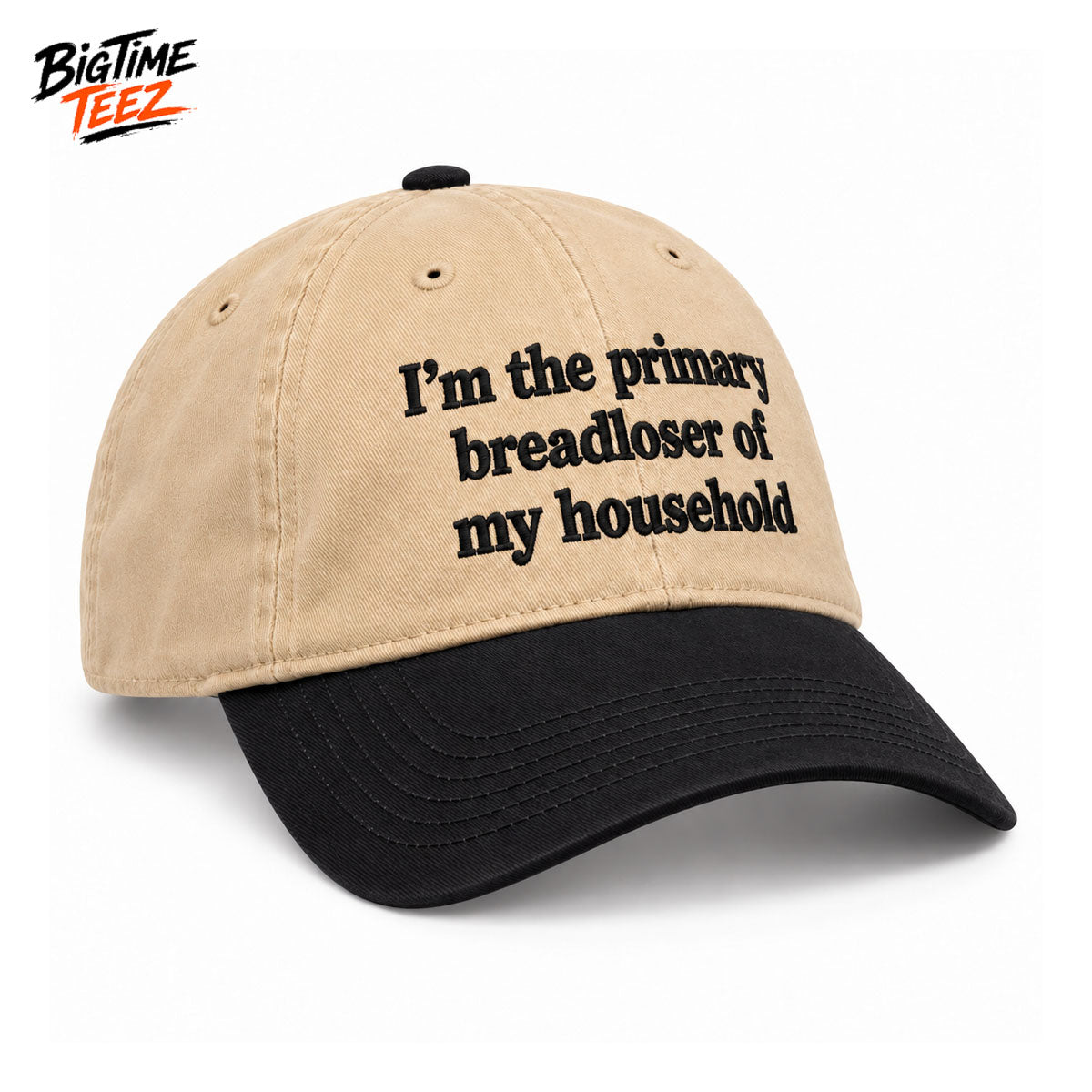 Im The Primary Breadloser Of My Household Hat 2026