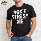 Joshua Jackson Dont Sress Me Shirt