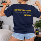 Michigan I'm Just Here to See Them Lose Shirt